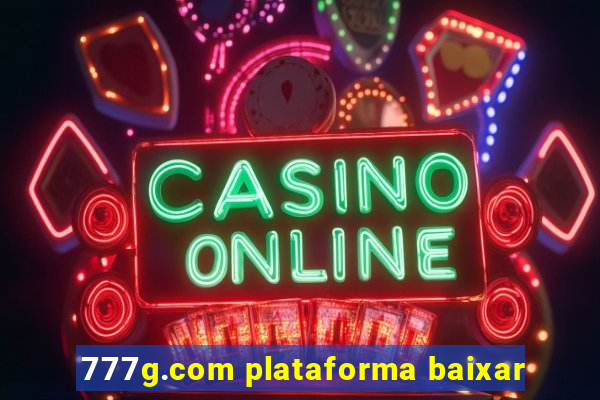 777g.com plataforma baixar